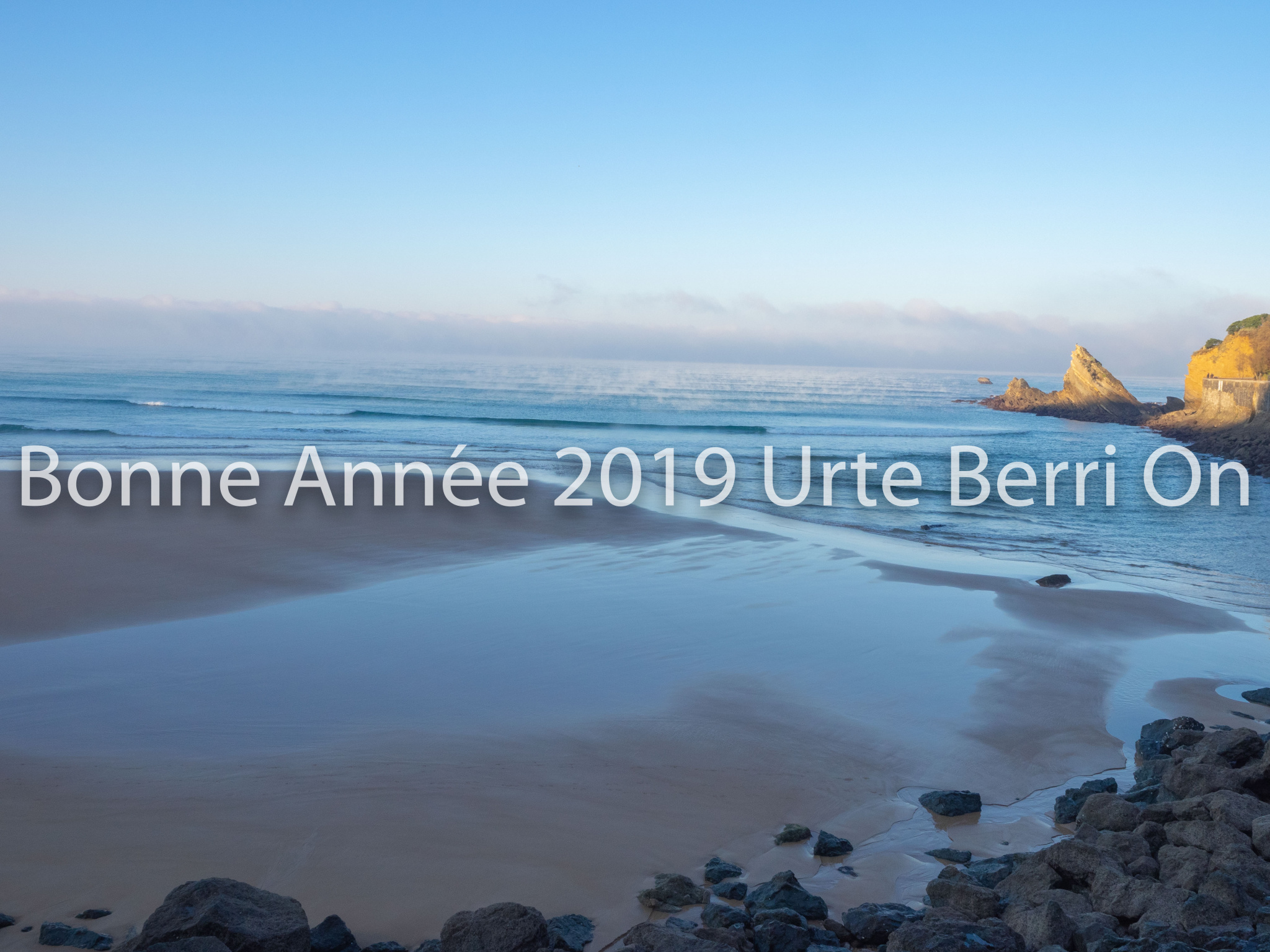 URTE BERRI ON 2019 / BONNE ANNEE 2019